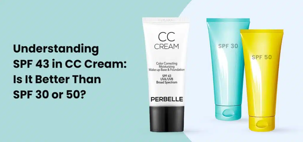 Is SPF 43 in cc cream better than SPF 30 or 50
