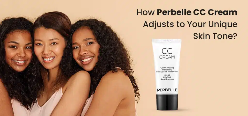 CC cream for all skin tones