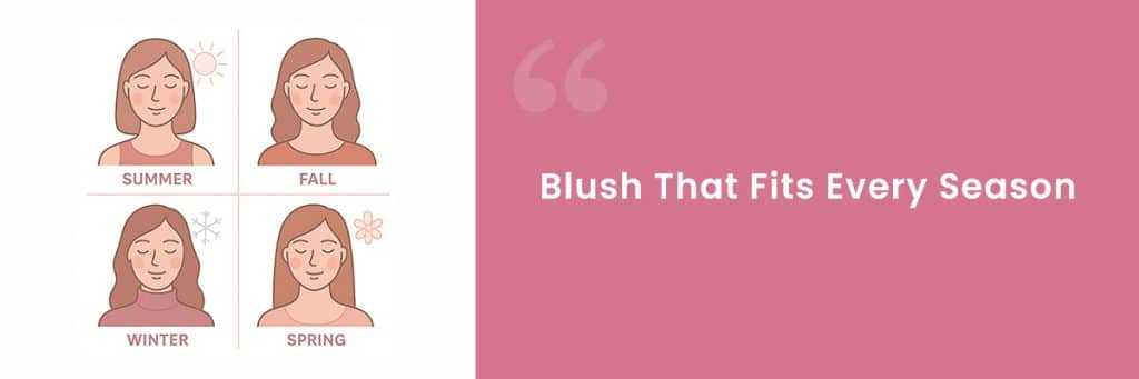 Blush shades for every season