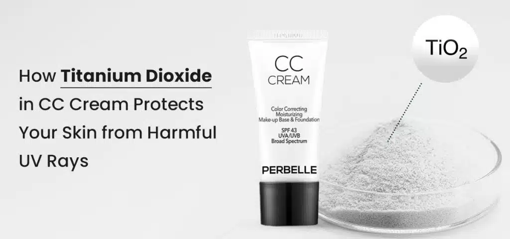 Titanium dioxide in CC cream