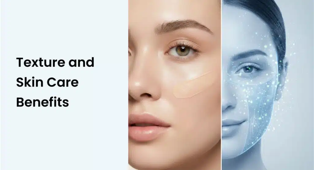 Skin texture skincare benefits