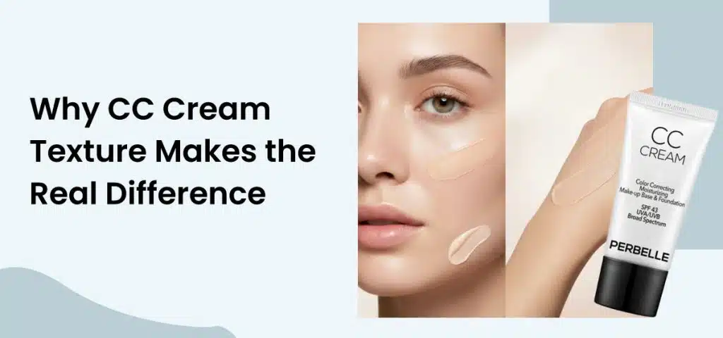 CC cream texture comparison